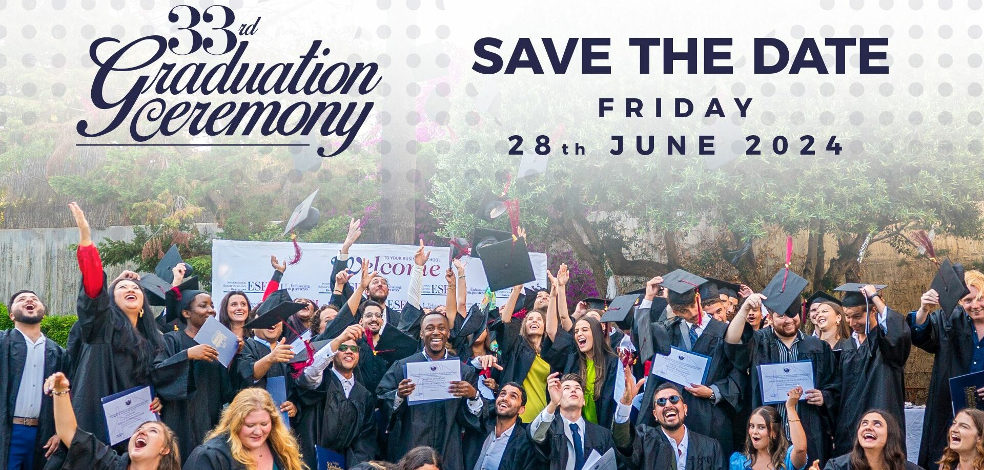 ESEI Graduation 33rd Edition - International Business School of Barcelona