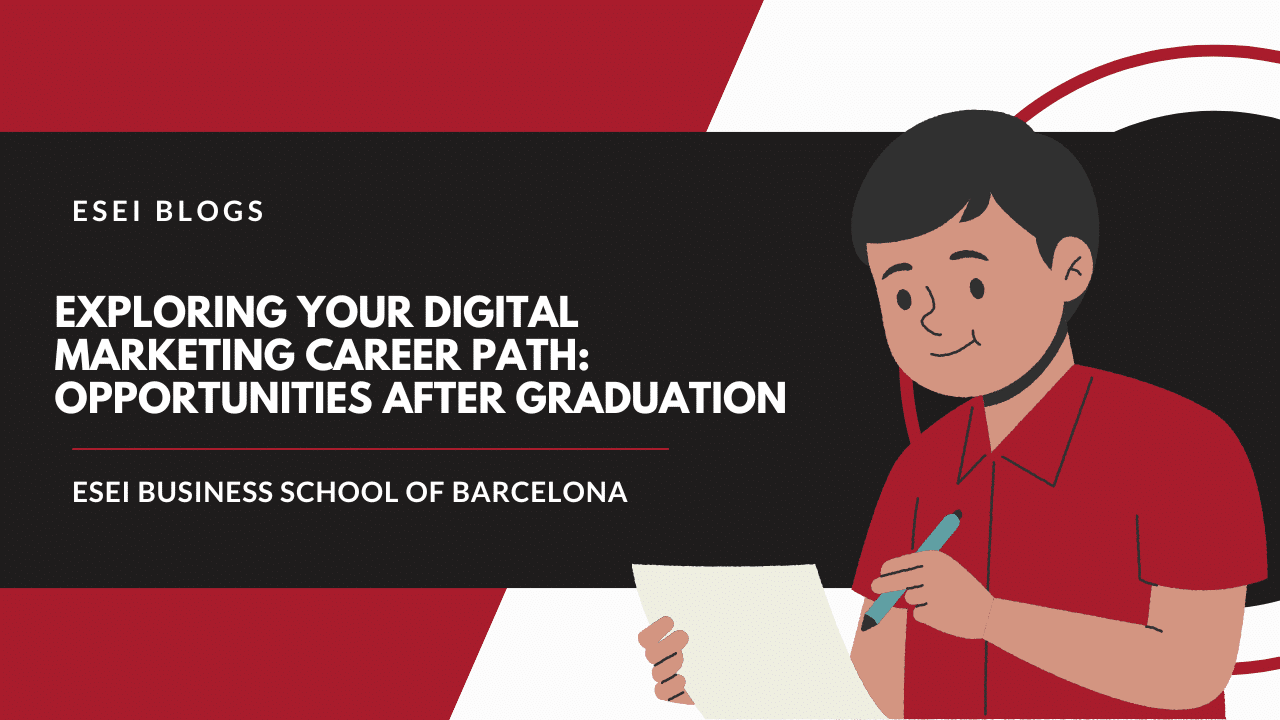 Exploring Your Digital Marketing Career Path Opportunities After Graduation